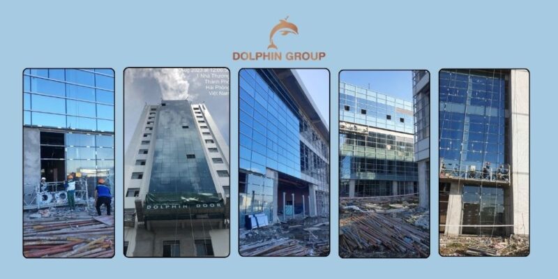 Dự án vách kính mặt dựng của Dolphin Group