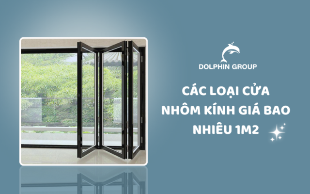 Cửa nhôm kính giá bao nhiêu 1m2