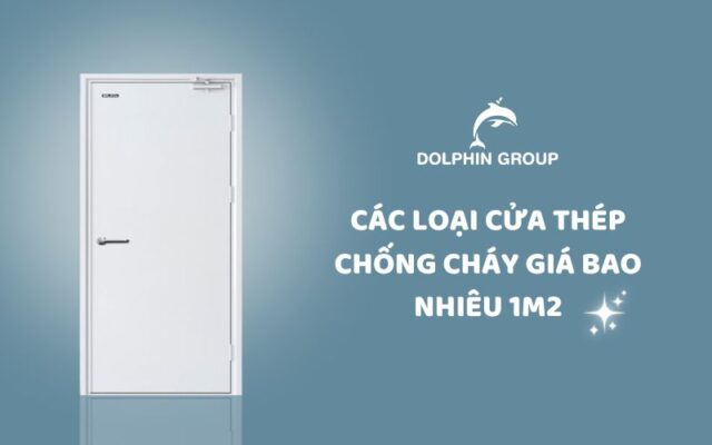 Cửa Thép chống cháy giá bao nhiêu 1m2