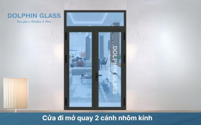 Mẫu cửa nhôm kính hệ cửa đi mở quay 2 cánh