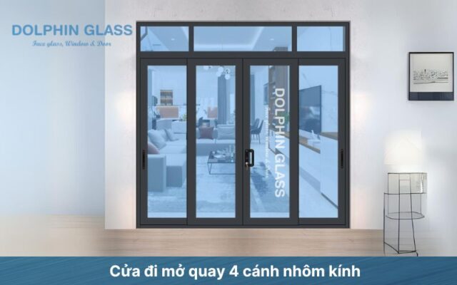 Mẫu cửa nhôm kính hệ cửa đi mở quay 4 cánh