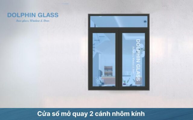 Mẫu cửa nhôm kính hệ cửa sổ mở quay 2 cánh