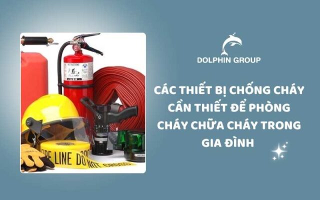 Thiết bị chống cháy cần thiết