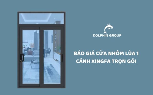 Bảng báo giá cửa nhôm lùa 1 cánh