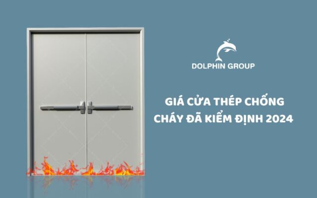 Giá cửa thép chống cháy kiểm định mới nhất