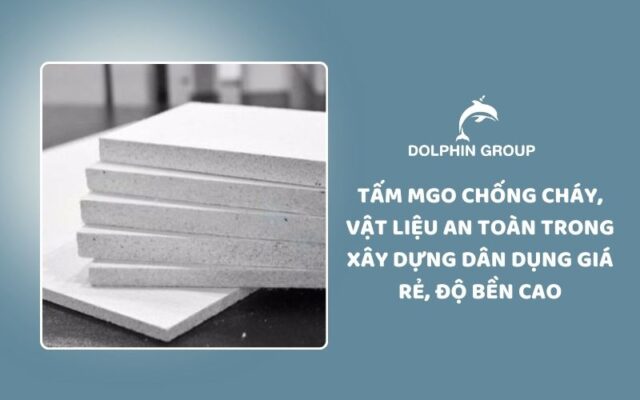 Tấm MGO chống cháy vật liệu trong xây dựng