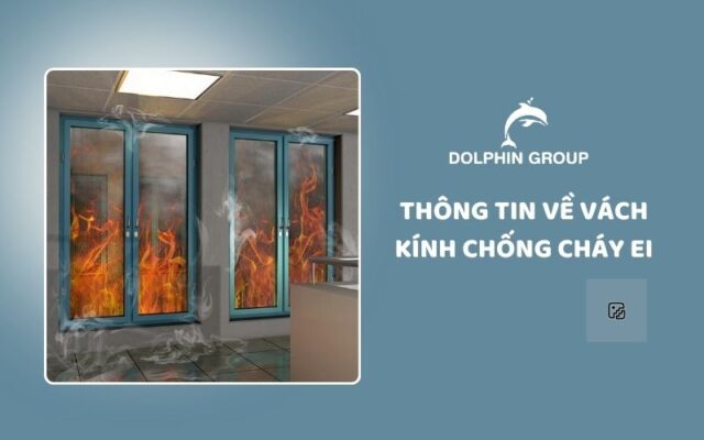 Thông tin về vách kính chống cháy ei